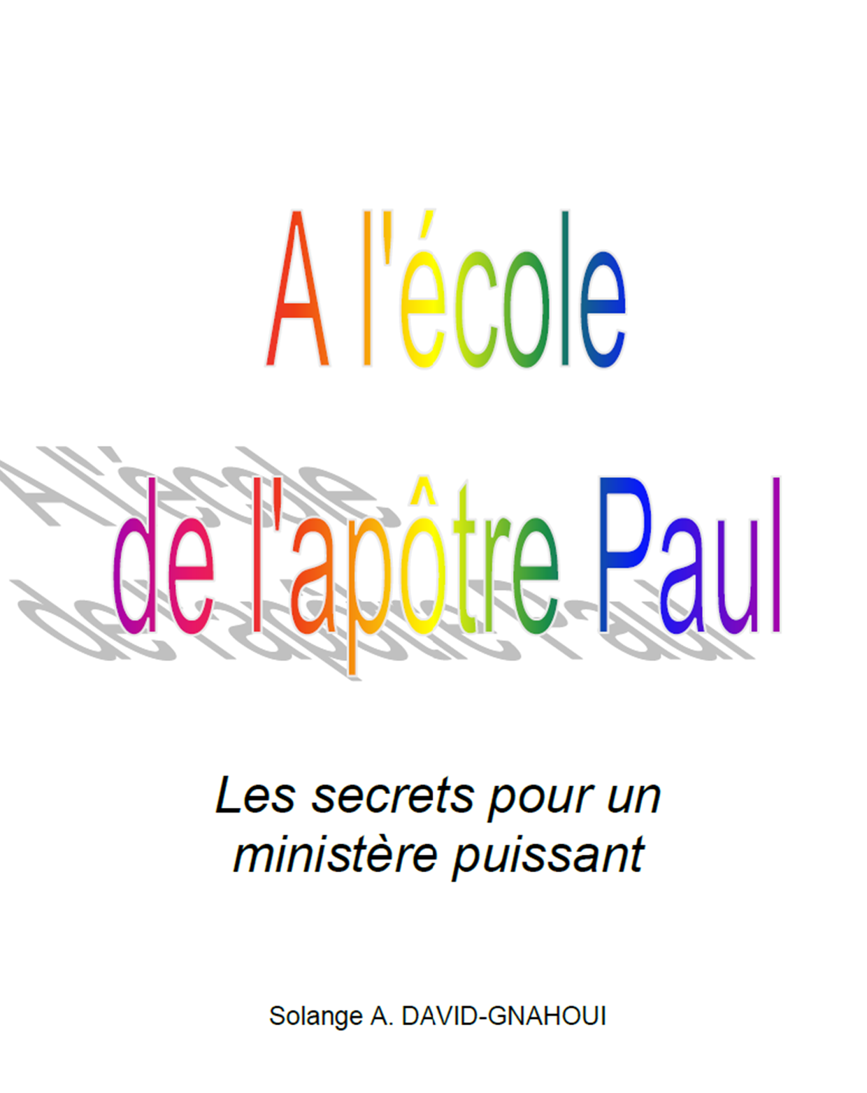 Cover of book: A l'école de l'apôtre Paul