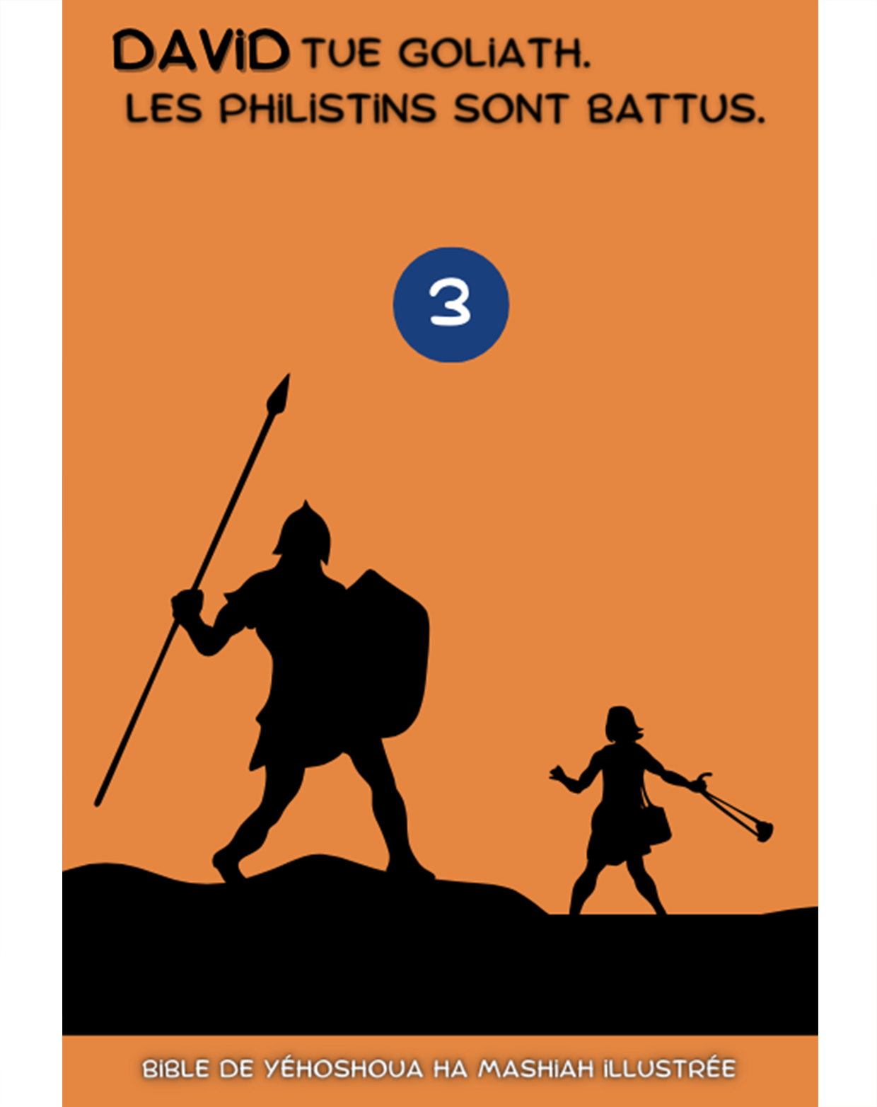 Cover of book: David tue Goliath. Les philistins sont battus
