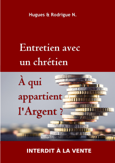 Cover of book: Entretien avec un chrétien : à qui appartient l'argent ?