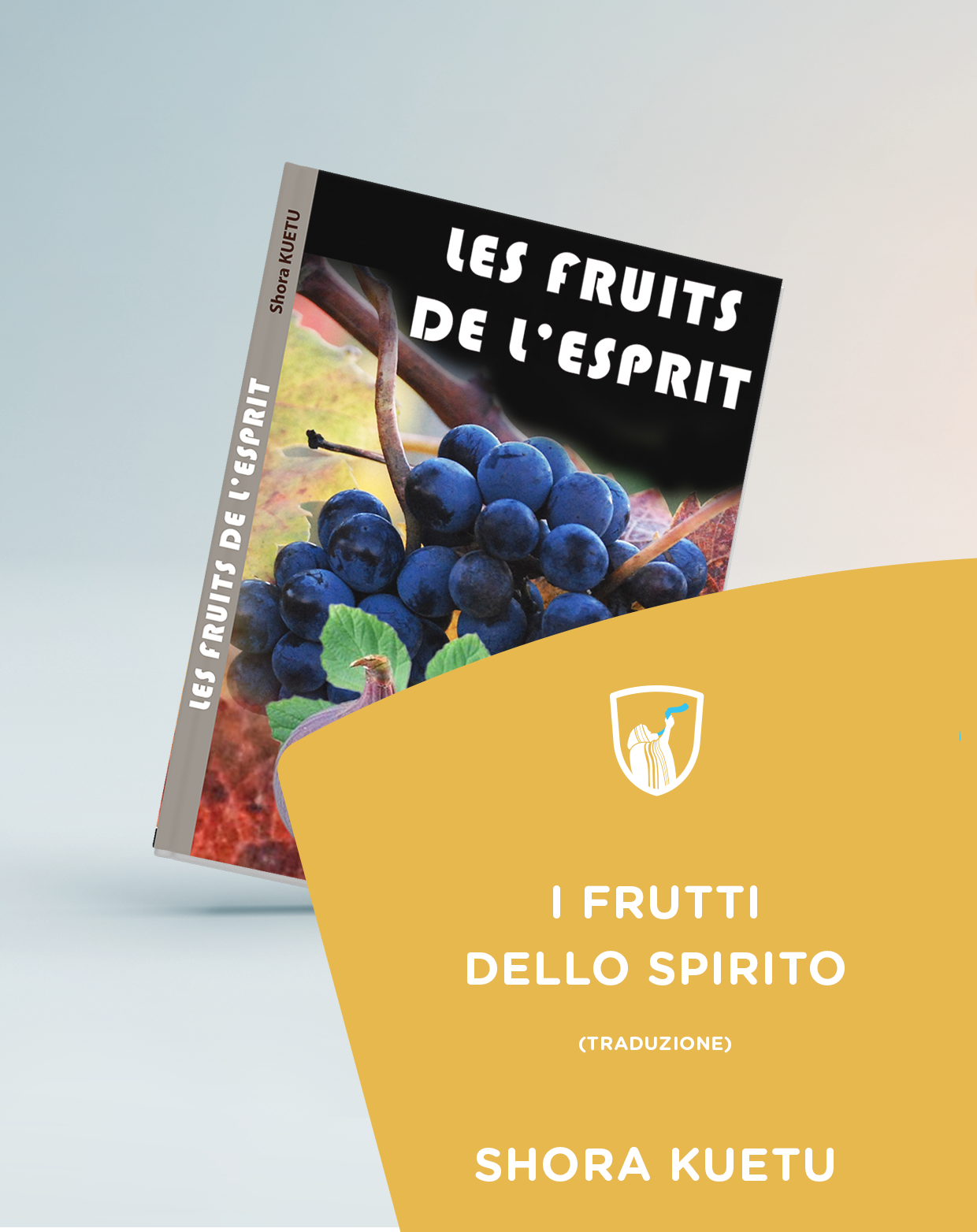 Cover of book: I FRUTTI DELLO SPIRITO