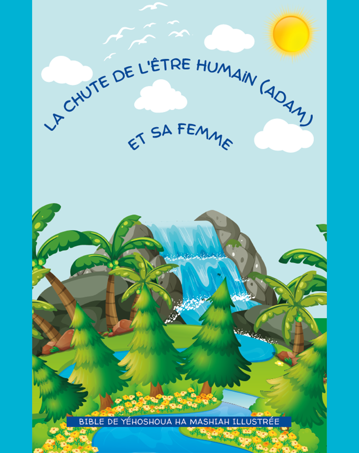 Cover of book: La chute de l'être humain (Adam) et sa femme