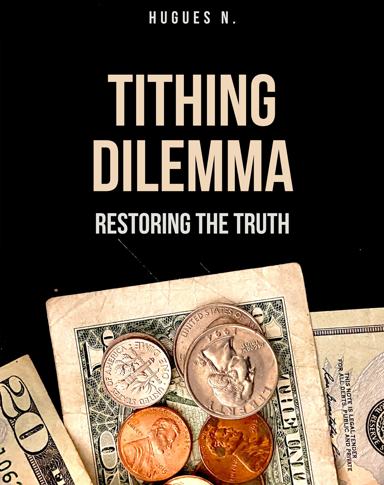 Cover of book: Tithing Dilemma: Restoring the Truth