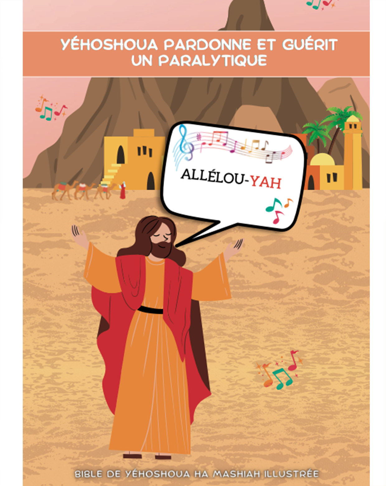 Cover of book: Yéhoshoua pardonne et guérit un paralytique