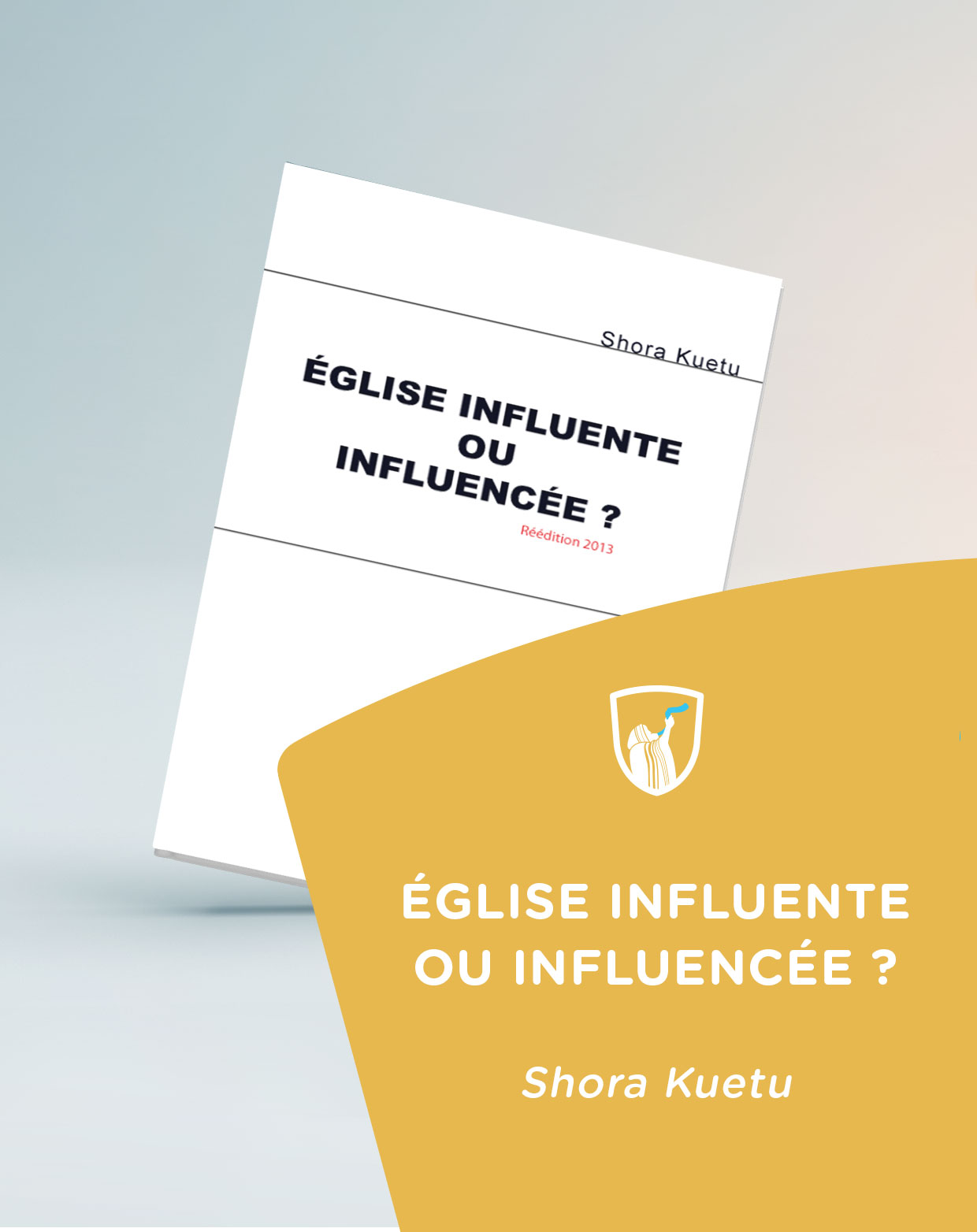 Cover of book: Eglise influente ou influencée