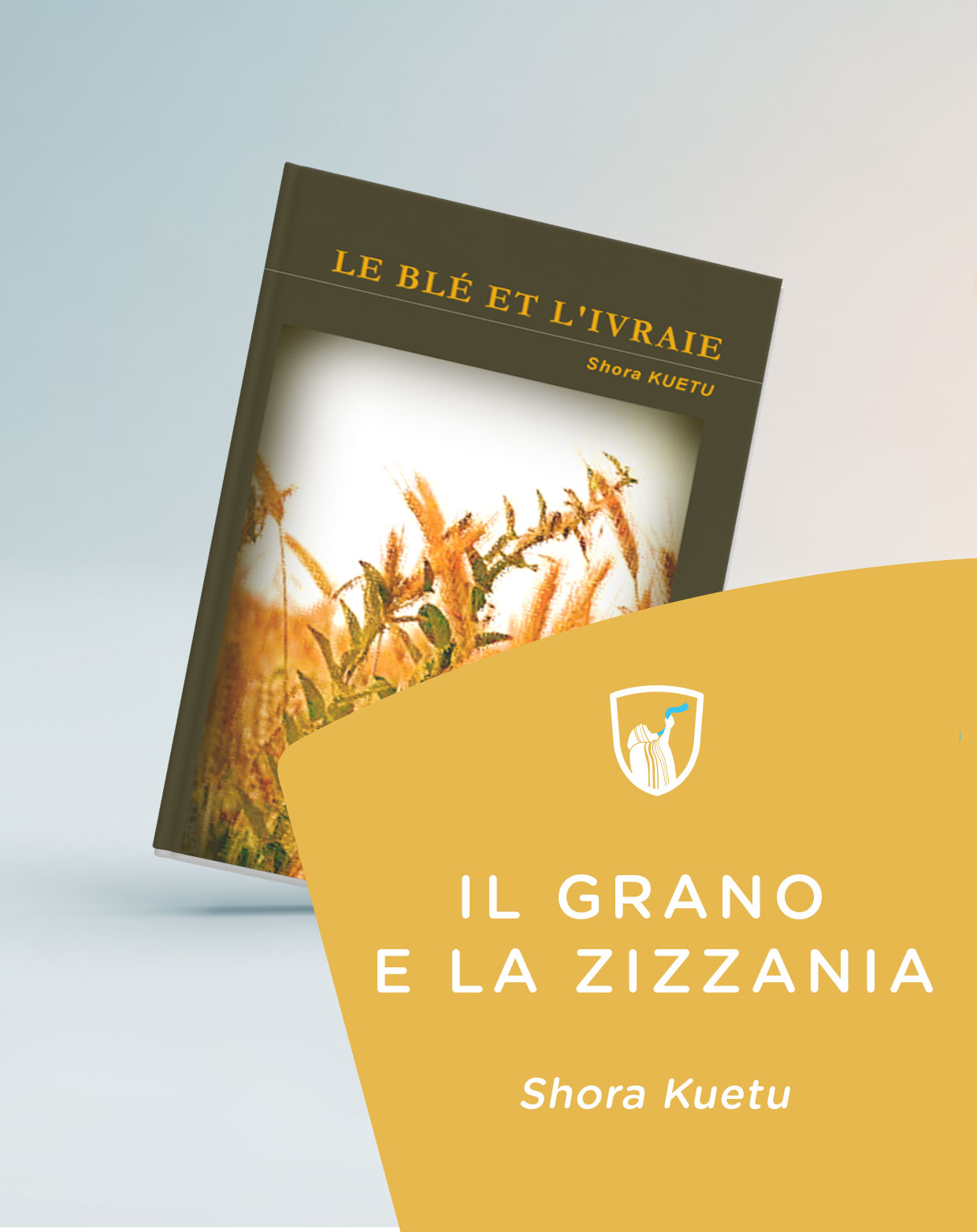 Cover of book: IL GRANO E LA ZIZZANIA