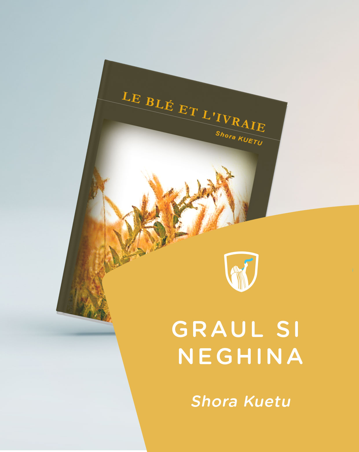 Cover of book: Graul si neghina