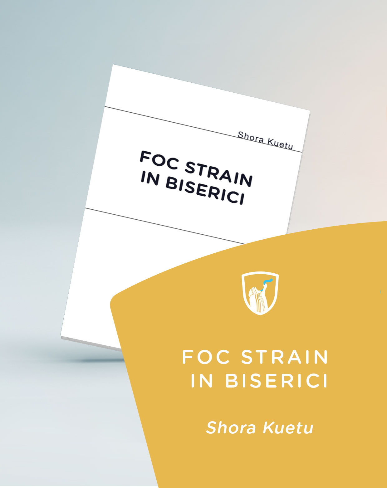 Cover of book: Foc Strain in biserici