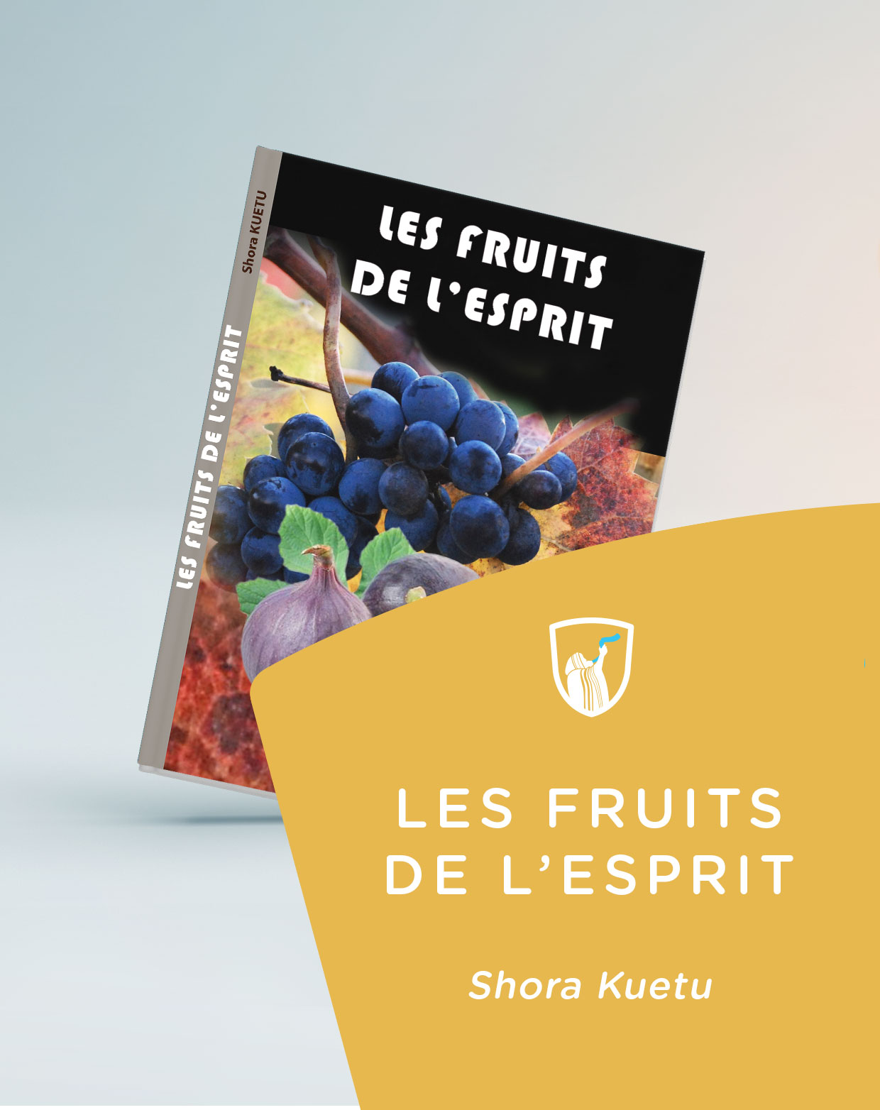 Cover of book: Les fruits de l'Esprit