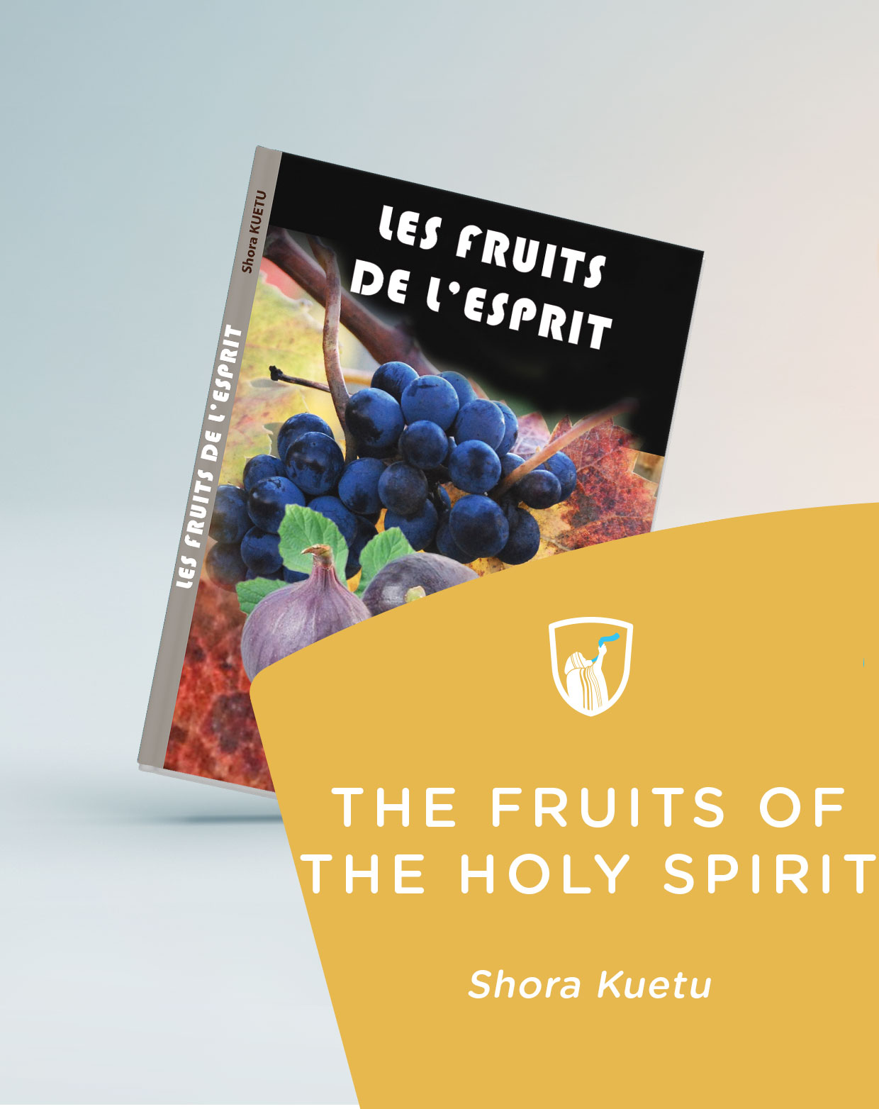 Cover of book: The Fruits of the Holy Spirit